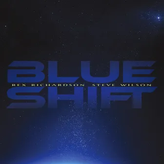 Blue Shift by Steve Wilson