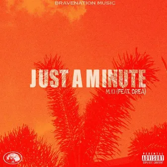 Just a Minute by M.Y.I