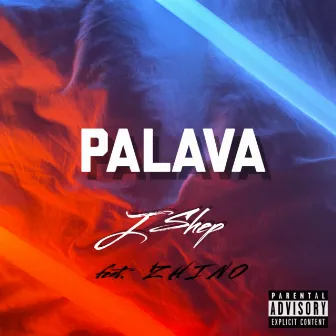 Palava by J Shep