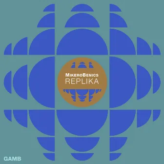 Replika Remixes by Mikerobenics