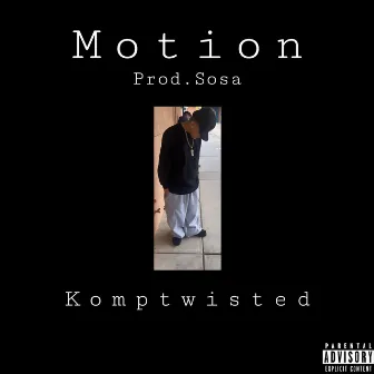 Motion by Komptwisted