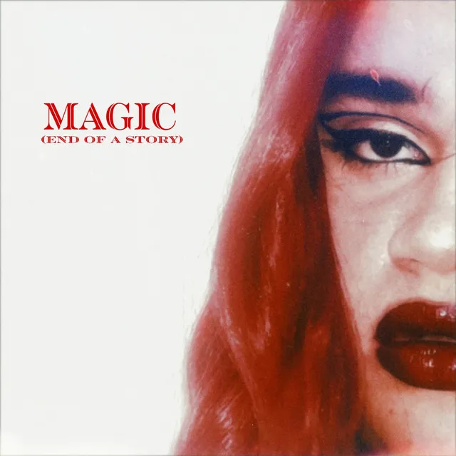 MAGIC (End Of A Story) [The Versions]