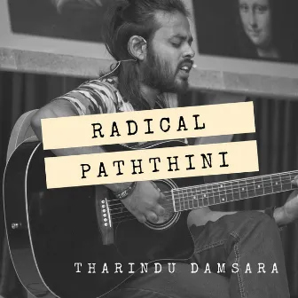 Radical Paththini by Tharindu Damsara