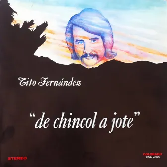 De Chincol a Jote by Tito Fernández