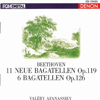 Beethoven: Bagatellen, Op. 119 & 126 by Valery Afanassiev