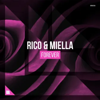 Forever by Rico & Miella