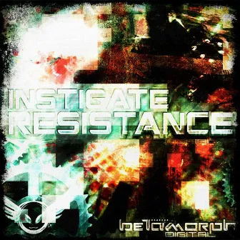 Resistance by Instigate