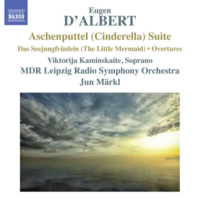 D'Albert: Aschenputtel (Cinderella) Suite