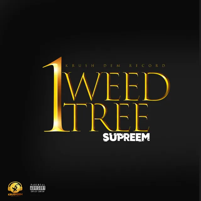 1 Weed Tree