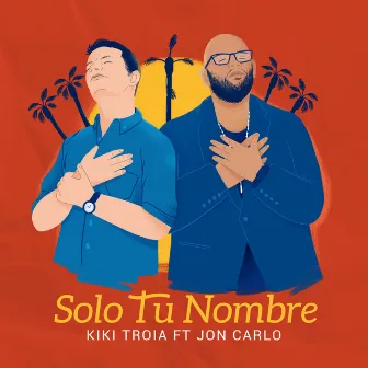 Sólo tu nombre by Kiki Troia