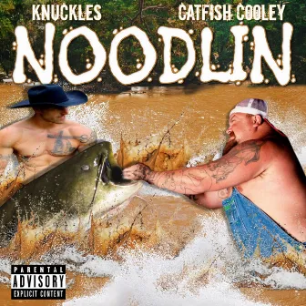 Noodlin' by Knuckles