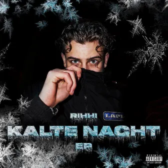 Kalte Nacht EP by Rihhi