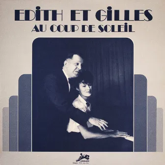 Edith et Gilles au Coup de Soleil (Evasion 1973) by Edith et Gilles