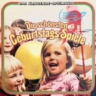 Das klingende Spielbuch - Die schönsten Geburtstags-Spiele by Wolfgang Ecke