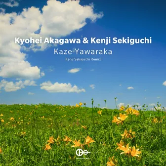 Kaze Yawaraka (Kenji Sekiguchi Remix) by Kyohei Akagawa