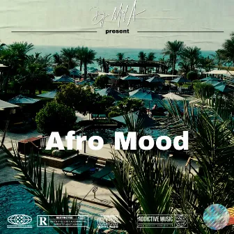 Afro Mood by DJ Mel-A