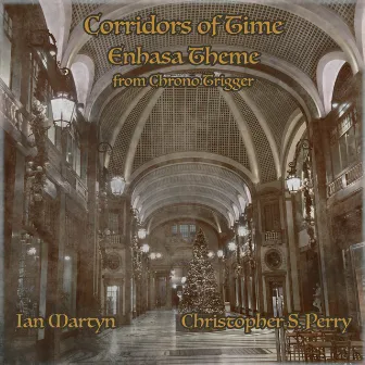 Corridors of Time ~ Enhasa Theme (from 