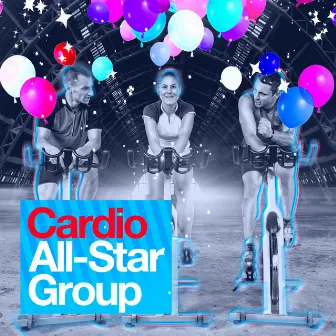 Cardio All-Star Group by Cardio All-Stars