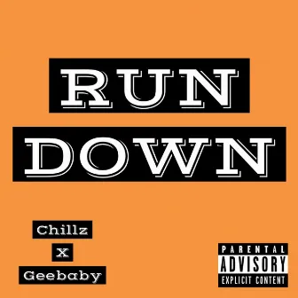 Run Down by Chillz