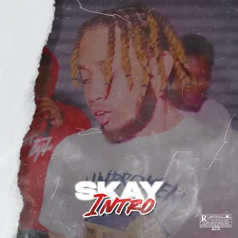 Intro by Skay