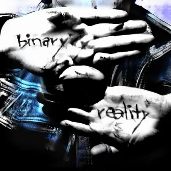 Binary Reality by Binary Reality