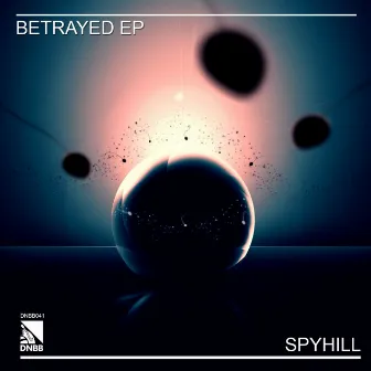 Betrayed EP by 