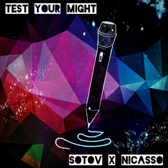 Test Your Might by Nicasso