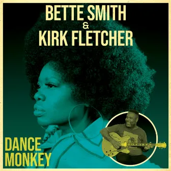 Dance Monkey by Bette Smith