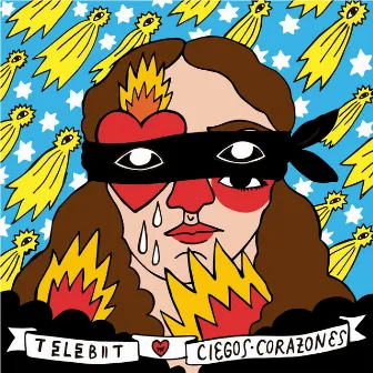 Ciegos Corazones by TELEBIT