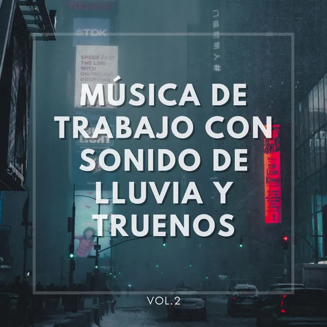 Música de trabajo con sonido de lluvia y truenos Vol. 2