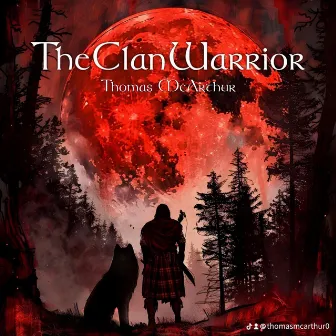 The Clan Warrior by Thomas McArthur