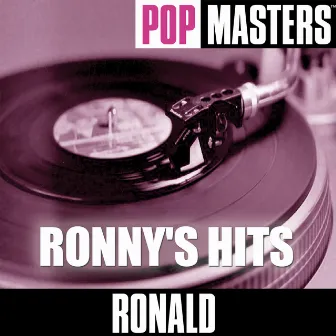 Pop Masters: Ronny's Hits by Ronald