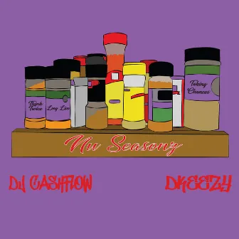 Nu Seasonz by Dkeezy