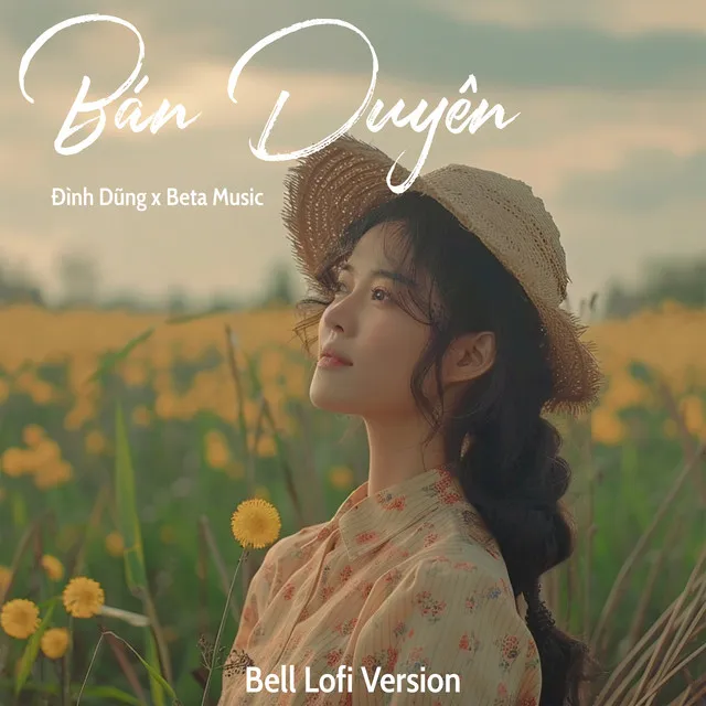 Bán Duyên - Bell Lofi