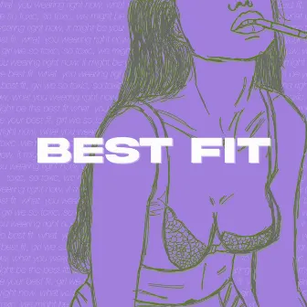 BEST FIT by D.Hurt