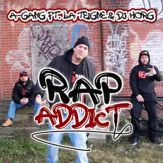 Rap Addict by A-Gang