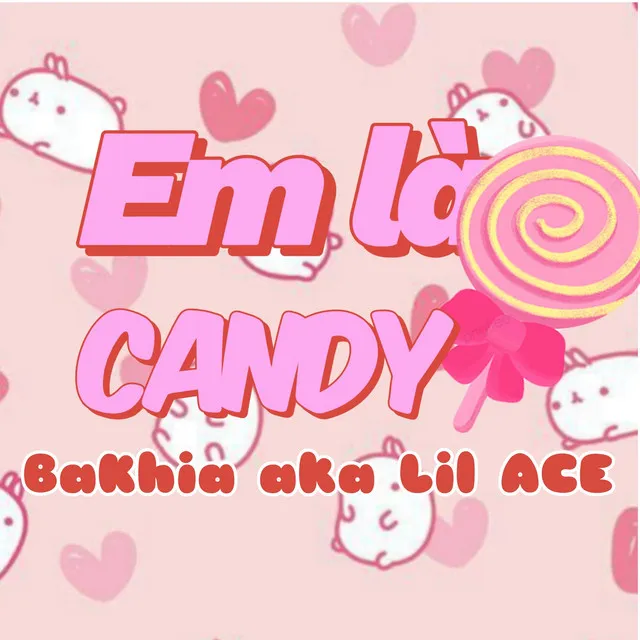 Em Là Candy