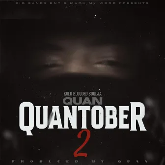 Quantober 2 by QuanDogg