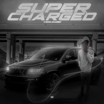 Supercharged by ViccLoaded