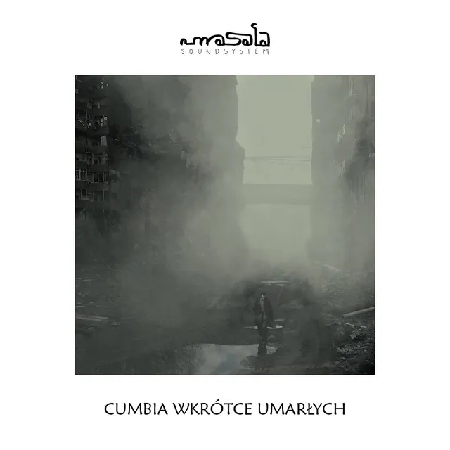 Cumbia Wkrótce Umarłych - Radio Edit