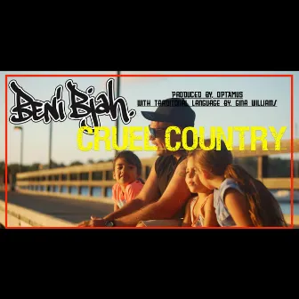 Cruel Country by Beni Bjah