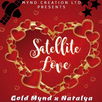 Satellite Love by Gold Mynd