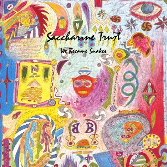 We Became Snakes by Saccharine Trust