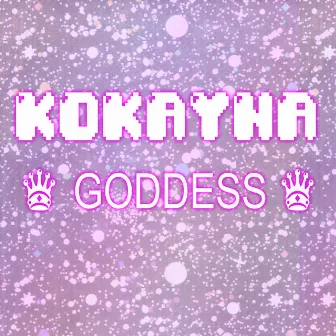 GODDESS by KOKAYNA