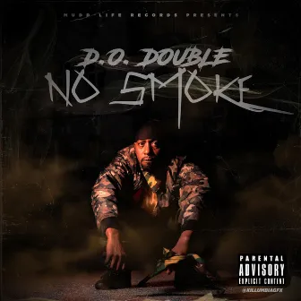 No Smoke by D.O. Double