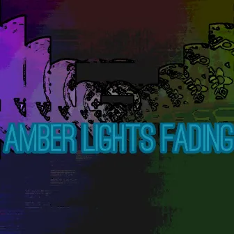 Amber Lights Fading by Novaphasefive