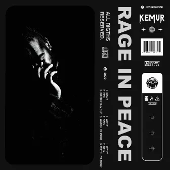 RAGE IN PEACE by Kemvr