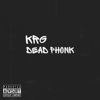 Dead Phonk by KRG