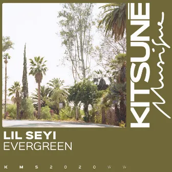 Evergreen by Lil Seyi