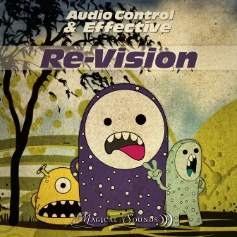 Re-Vision by Audio Control